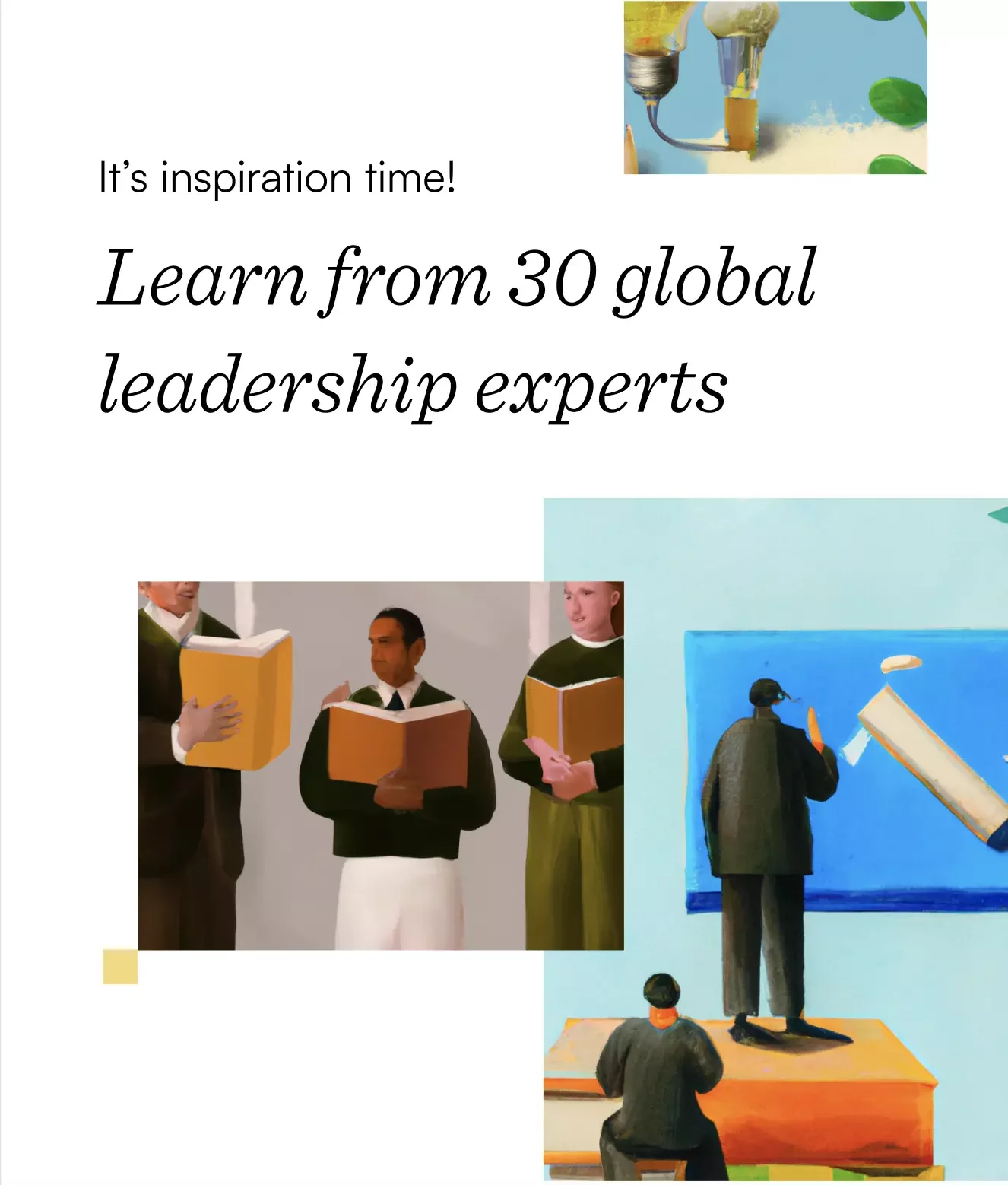 learn from 30 global leadership experts illustration