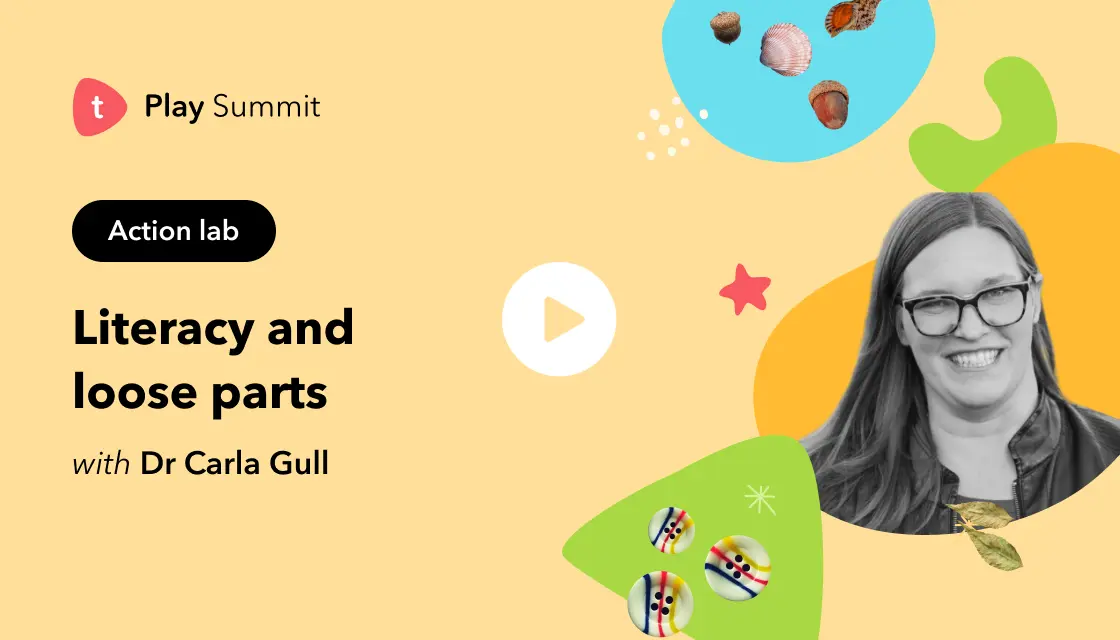 Engage in an Action Lab of Literacy and loose parts with Dr Carla Gull