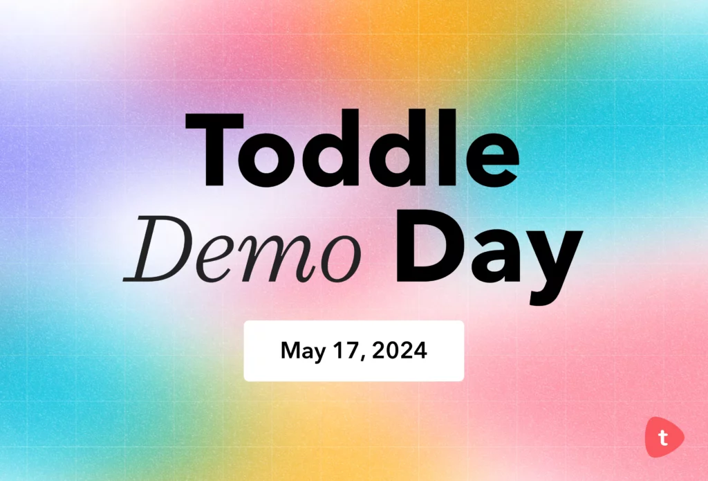 Toddle Demo Day | May 17, 2024